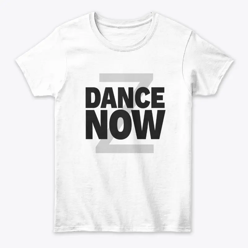 Dance Now T Shirt